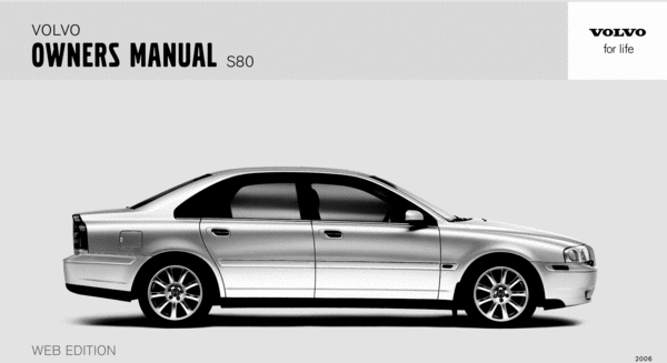 Product picture 06 Volvo S80 2006 Owners Manual