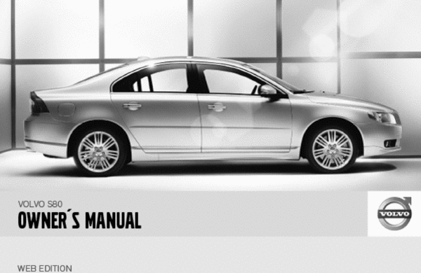 Product picture 07 Volvo S80 2007 Owners Manual